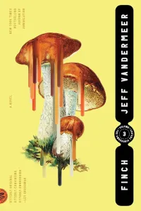 Jeff VanderMeer — Finch