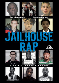 Patrizio Gonnella — Jailhouse rap