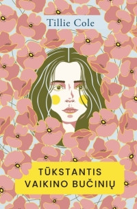 Tillie Cole — Tūkstantis vaikino bučinių