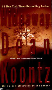 Dean R. Koontz — Hideaway