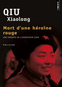 Xiaolong, Qiu — Mort d'une héroïne rouge.epub
