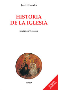 Jos Orlandis Rovira; — Historia de la Iglesia