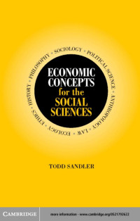 Sandler, Todd. — Economic Concepts for the Social Sciences