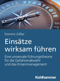 Dominic Gißler — Einsätze wirksam führen