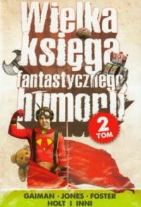 Antologia — Wielka Księga Fantastycznego Humoru Tom 2