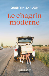 Quentin Jardon — Le chagrin moderne