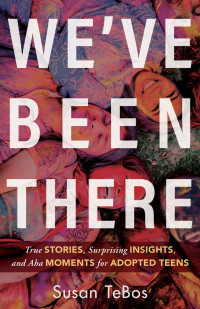 Susan TeBos; — We've Been There