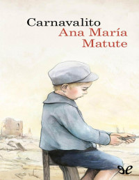 Ana María Matute — Carnavalito