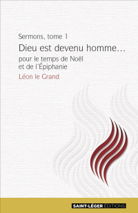 Lon Le Grand; — Sermons - Tome 1