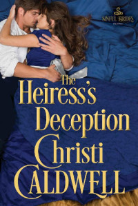 Caldwell, Christi [Caldwell, Christi] — Sinful Brides 04 - The Heiress's Deception (2017)