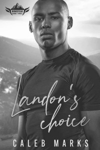 Caleb Marks — Landon's Choice