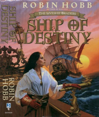 Robin Hobb — Ship of Destiny