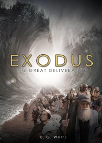 Ellen G. White — Exodus