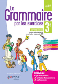 Joëlle Paul — La grammaire par les exercices 3e - Cahier d'exercices (Ed. 2019)