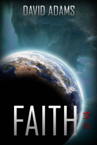 David Adams — Faith (Lacuna Book 3)