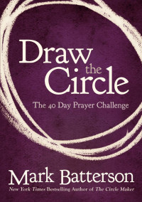 Mark Batterson; — Draw the Circle