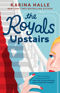 Karina Halle — The Royals Upstairs