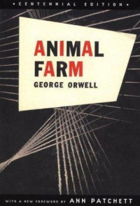 Orwell, George — Orwell, George - Animal farm: a fairy story