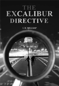 I. H. Millsap — The Excalibur Directive