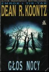 Dean R. Koontz — Głos Nocy