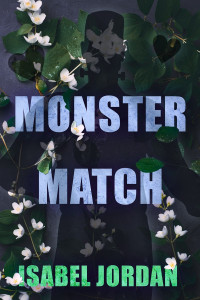 Isabel Jordan — Monster Match