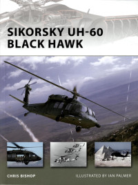 Chris Bishop — Sikorsky UH-60 Black Hawk