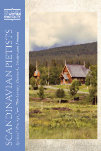 Mark A. Granquist; — Scandinavian Pietists: Spiritual Writings from 19th-Century Norway, Denmark, Sweden, and Finland