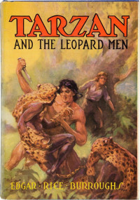 Burroughs, Edgar Rice [Burroughs, Edgar Rice] — Tarzan 18 - Tarzan And The Leopard Men (1935)