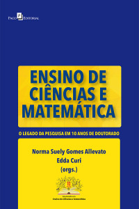 NORMA SUELY GOMES ALLEVATO; & Edda Curi — Ensino de Cincias e Matemtica