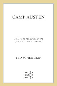 Ted Scheinman — Camp Austen