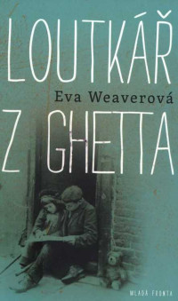 Eva Weaverová — Loutkář z gheta v1ew