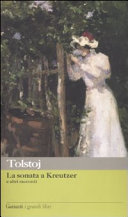 Lev Tolstoj — La sonata a Kreutzer e altri racconti
