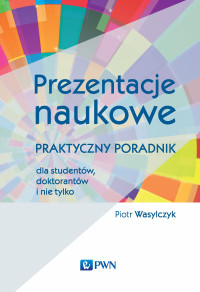 Wasylczyk Piotr; — Prezentacje naukowe