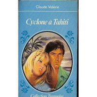 mag — Collection Turquoise - Cyclone à Tahiti - Claude Valérie