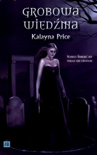 Kalayna Price — Grobowa Wiedźma