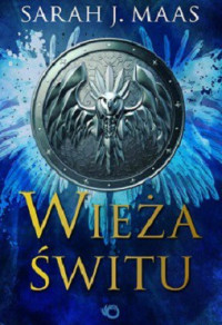 Sarah J. Maas — Wieża Świtu