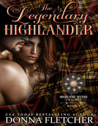 Donna Fletcher — The Legendary Highlander