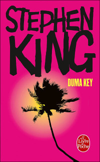 Stephen King — Duma Key