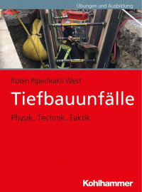 Robin Piper & Irakli West — Tiefbauunfälle