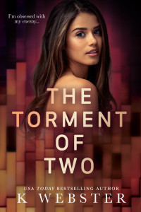 K Webster — The Torment of Two (Shameful Secrets Book 5)