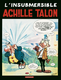 GREG — Achille Talon, tome 28 : Insubmersible Achille Talon (L')