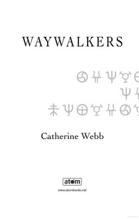 Catherine Webb — Waywalkers: Number 1 in Series