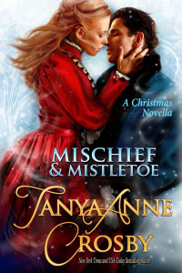 Crosby, Tanya Anne — Mischief & Mistletoe