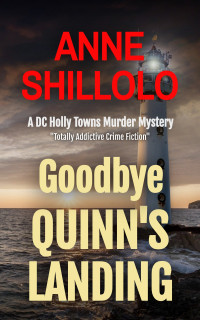 Anne Shillolo — Goodbye Quinn's Landing (A Port Alma Murder Mystery Book 9)