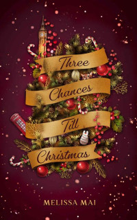 Melissa Mai — Three Chances Till Christmas: New Adult Romantasy (German Edition)