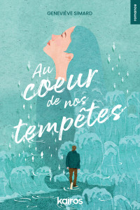 Geneviève Simard — Au cœur de nos tempêtes