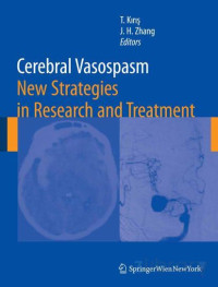 H.-J. Steiger — Cerebral Vasospasm New Strategies in Research and Treatment 2008