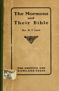 Lamb, Martin Thomas, 1838-1912 — The Mormons and their Bible