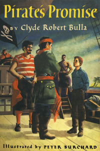 Clyde Robert Bulla — Pirate's Promise