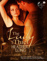 Heather Long [Long, Heather] — The Lady Is a Thief